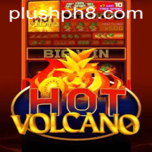 Discover the Thrills of HotVolcano: A New Era in Plush Ph Gaming