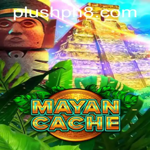 Discover the Thrills of MayanCache: The Plush PH Experience