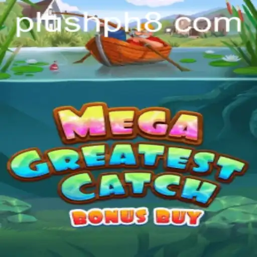 Dive into Adventure with MegaGreatestCatchBonusBuy