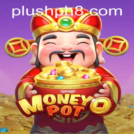 Unveiling the Excitement of MoneyPot: A Plush Ph Gaming Adventure