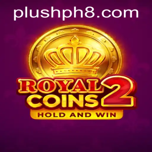 Unveiling RoyalCoins2: A Plush PH Experience